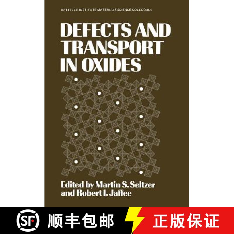 【3-4周达】Defects and Transport in Oxides [9781461587255]