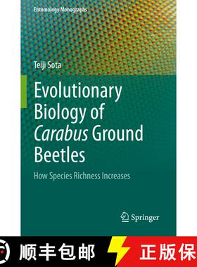 【3-4周达】Evolutionary Biology of Carabus Ground Beetles : How Species Richness Increases [9789811667015]
