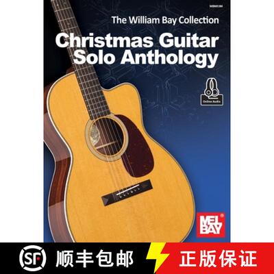 【3-4周达】The William Bay Collection-Christmas Guitar Solo Anthology [9781736363034]