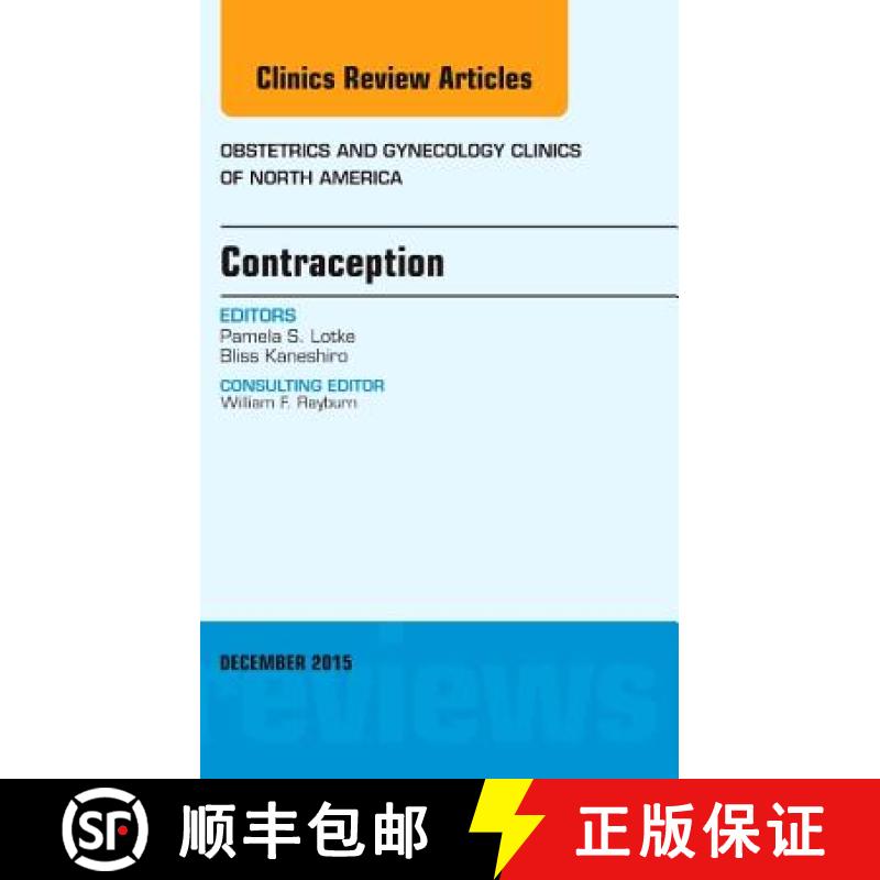 【4周达】Contraception, an Issue of Obstetrics and Gynecology Clinics: Volume 42-4 [9780323402583]