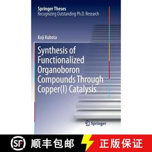 Compounds Functionalized Through Catalysis Synthesis 4周达 9789811352713 Copper Organoboron