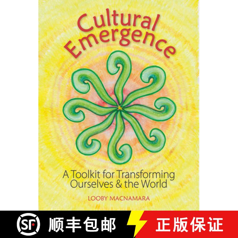 【2-3周达】Cultural Emergence: A Toolkit for Transforming Ourselves and the World [9781856233354]