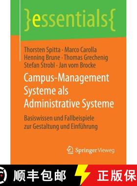 【3-4周达】Campus-Management Systeme als Administrative Systeme : Basiswissen und Fallbeispiele zur G... [9783658115944]