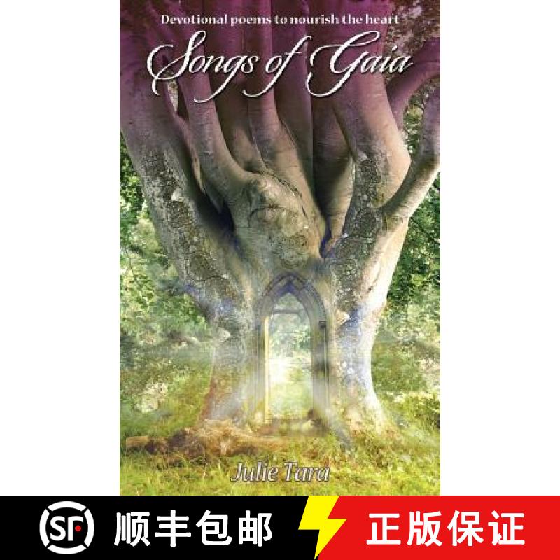 【2-3周达】Songs of Gaia: Devotional poems to nourish the heart [9781504330787]