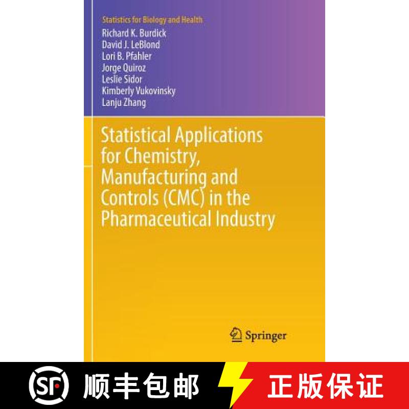 【2-3周达】Statistical Applications for Chemistry, Manufacturing and Controls (CMC) in the Pharmaceut... [9783319843384]