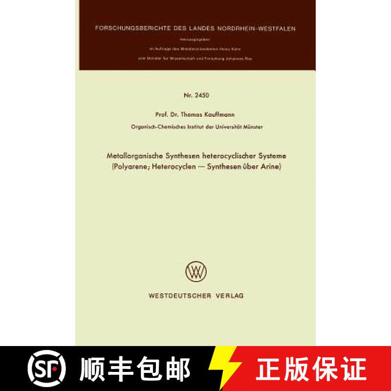 【3-4周达】Metallorganische Synthesen Heterocyclischer Systeme: Polyarene; Heterocyclen -- Synthesen ... [9783531024509]