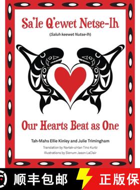 【3-4周达】Our Hearts Beat as One (Sa'le Q'ewet Netse-lh) [9780999527870]