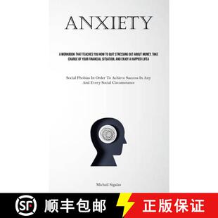【3-4周达】Anxiety: A Workbook That Teaches You How To Quit Stressing Out About Money, Take Charge Of... [9781837879519]