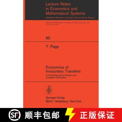 【3-4周达】Economics of Involuntary Transfers : A Unified Approach to Pollution and Congestion Extern... [9783540063483]