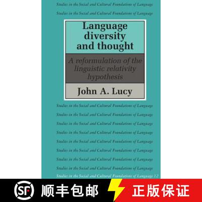 【3-4周达】Language Diversity and Thought: A Reformulation of the Linguistic Relativity Hypothesis - ... [9780521387972]