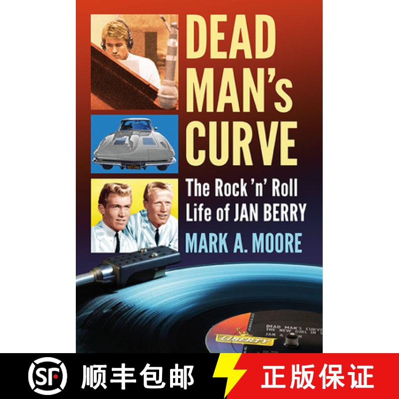 【2-3周达】Dead Man's Curve : The Rock 'n' Roll Life of Jan Berry [9781476672106]