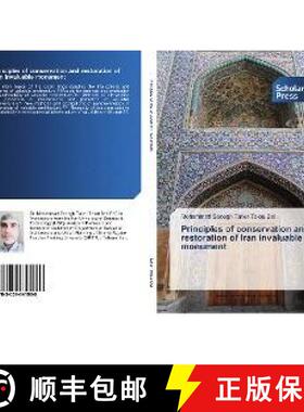 预订 Principles of conservation and restoration of Iran invaluable monument [9783659841989]