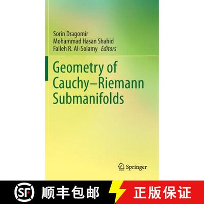 【3-4周达】Geometry of Cauchy-Riemann Submanifolds (1st ed. 2016) (1st ed. 2016) [9789811009150]