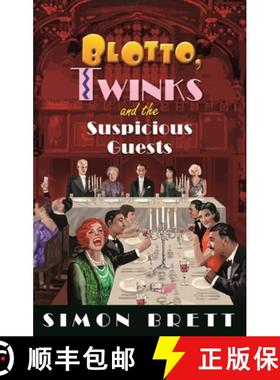 【3-4周达】Blotto, Twinks and the Suspicious Guests [9781472133946]