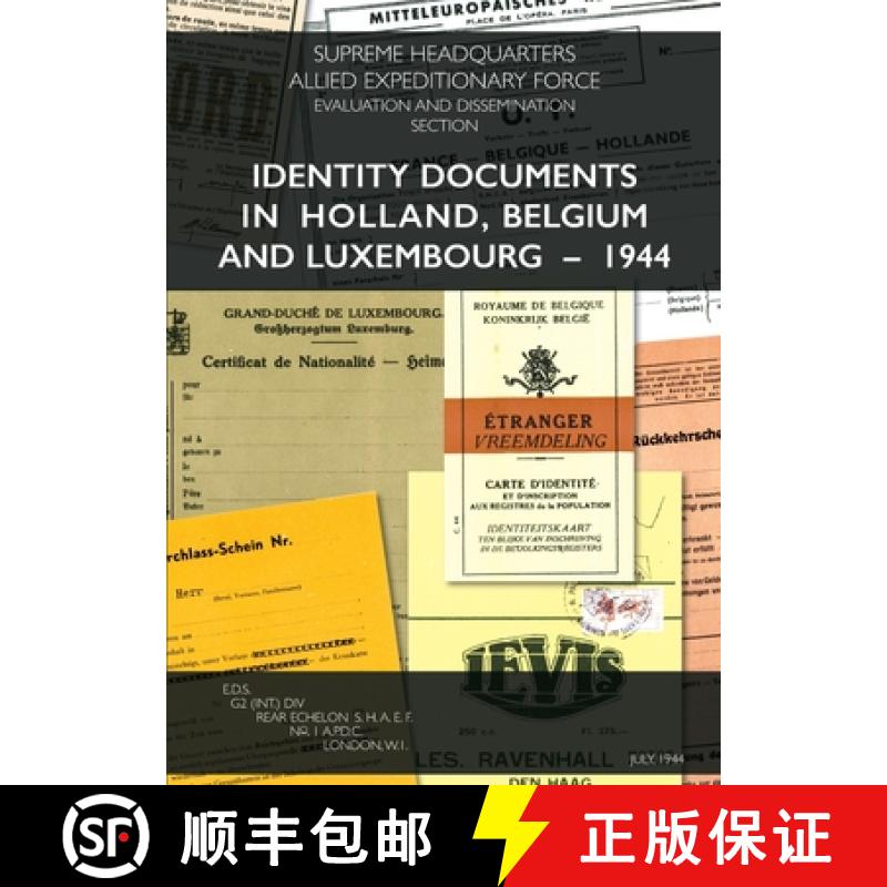 【3-4周达】IDENTITY DOCUMENTS IN HOLLAND, BELGIUM  AND LUXEMBOURG  -  1944 [9781474536882]