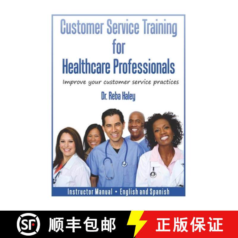预订 Customer Service Training for Healthcare Professionals Instructor Manual English and Spanish [9780964659476]