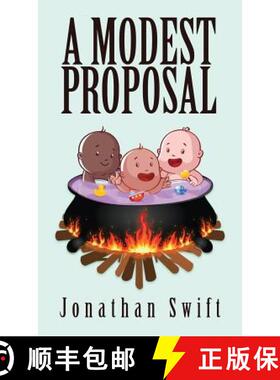 预订 A Modest Proposal: The Original 1729 Edition [9781947844469]