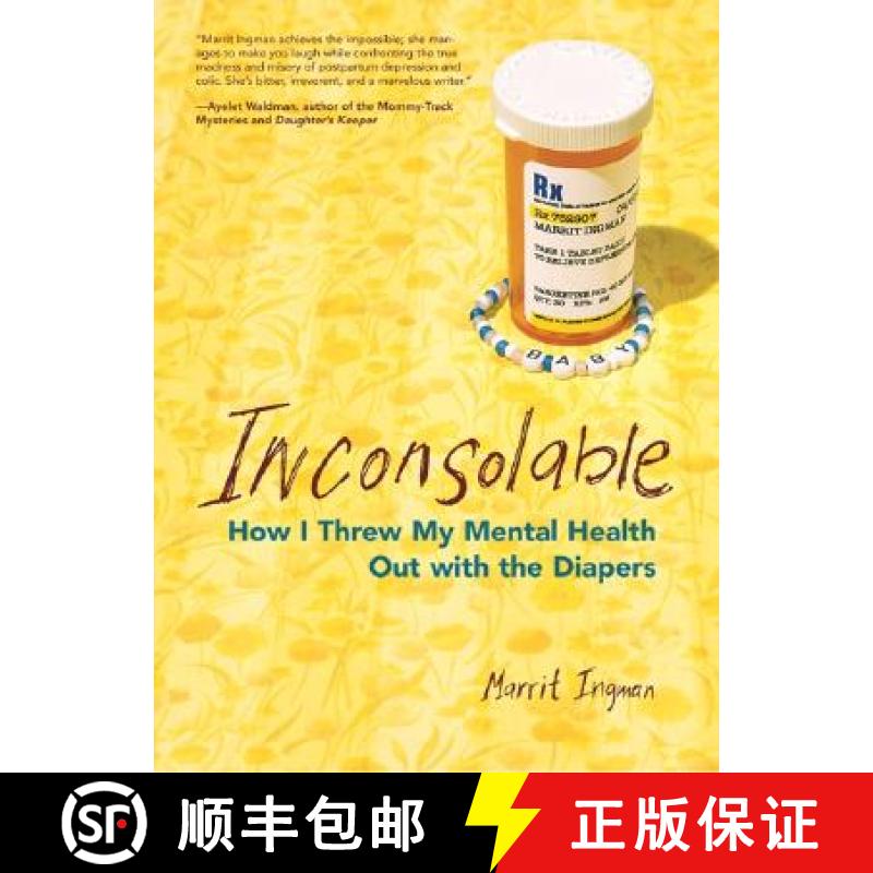 【3-4周达】Inconsolable: How I Threw My Mental Health Out with the Diapers [9781580051408]