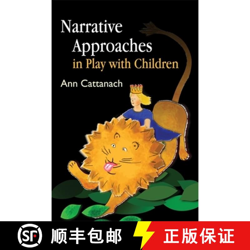 【3-4周达】Narrative Approaches in Play with Children [9781843105886]