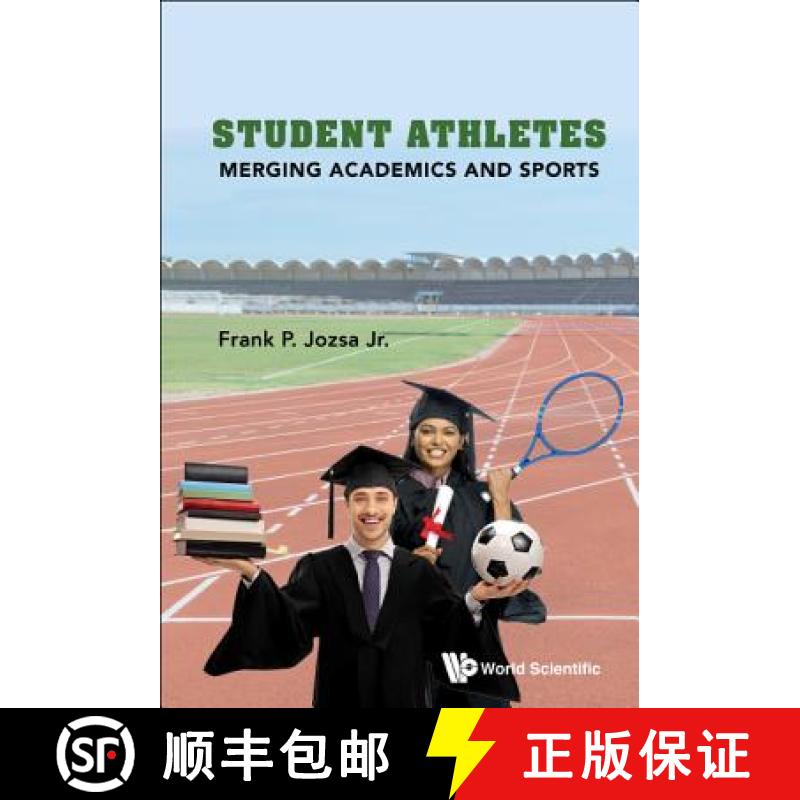 【3-4周达】Student Athletes: Merging Academics and Sports [9789813275041]
