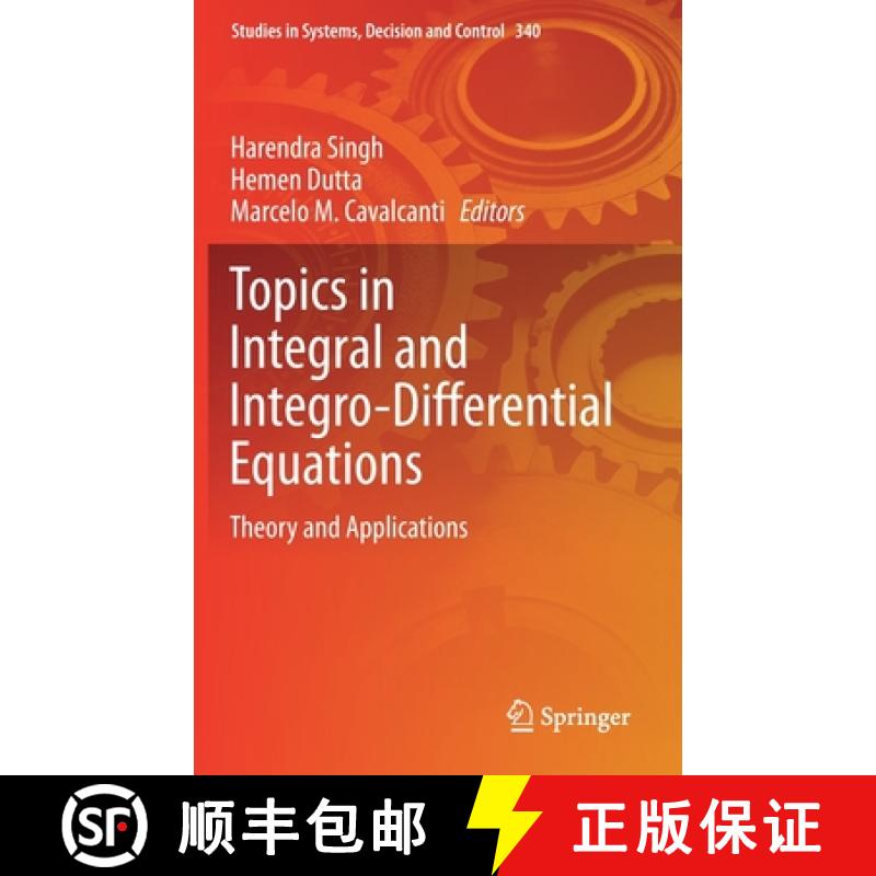 【3-4周达】Topics in Integral and Integro-Differential Equations : Theory and Applications [9783030655082]