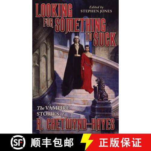 【3-4周达】Looking for Something to Suck: The Vampire Stories of R. Chetwynd-Hayes [9781941147313]