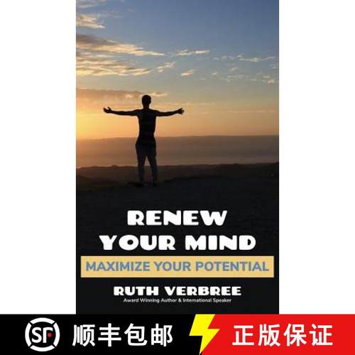 预订 Renew Your Mind, Maximize Your Potential [9781989100134]