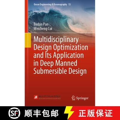 【3-4周达】Multidisciplinary Design Optimization and Its Application in Deep Manned Submersible Design [9789811564543]