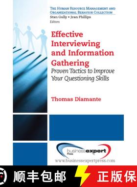 【3-4周达】Effective Interviewing and Information Gathering: Proven Tactics to Improve Your Questioni... [9781606494363]