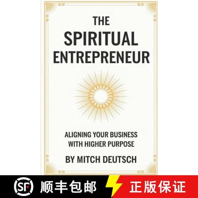 【3-4周达】The Spiritual Entrepreneur: Aligning Your Business With Higher Purpose [9798348572860]