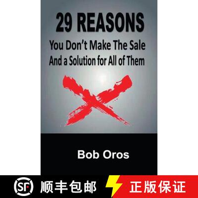预订 29 Reasons You Don't Make the Sale and a Solution for All of Them [9781387072088]