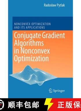 【3-4周达】Conjugate Gradient Algorithms in Nonconvex Optimization [9783642099250]