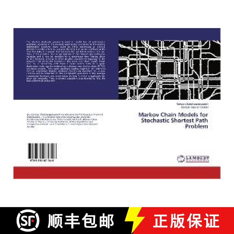 预订 Markov Chain Models for Stochastic Shortest Path Problem [9783330071346]