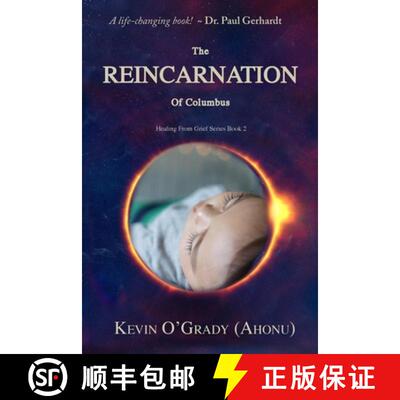 【3-4周达】The Reincarnation of Columbus: If you've been touched by grief, loss, depression, or aband... [9798885440189]