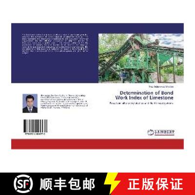 预订 Determination of Bond Work Index of Limestone [9786202024570]