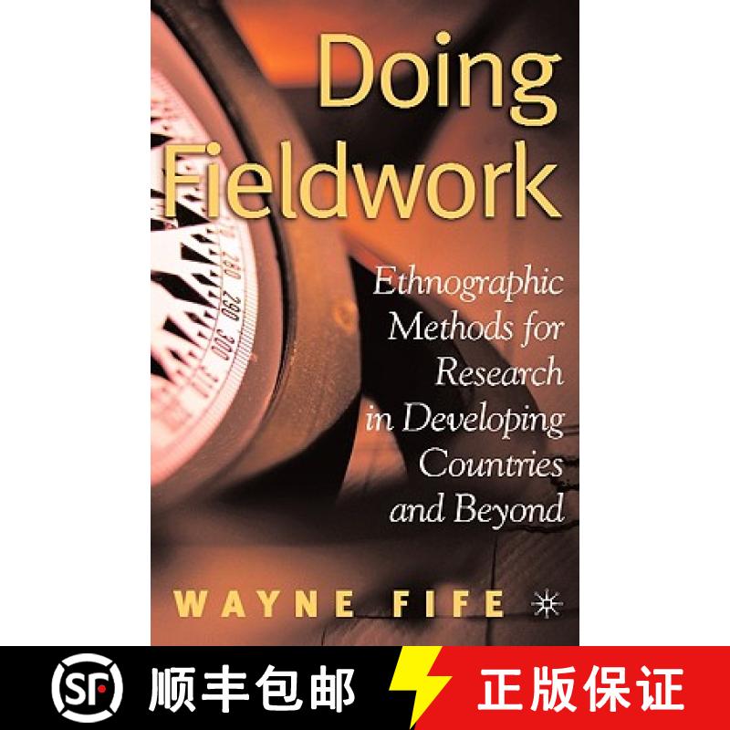【3-4周达】Doing Fieldwork: Ethnographic Methods for Research in Developing Countries and Beyond [9781403969088]