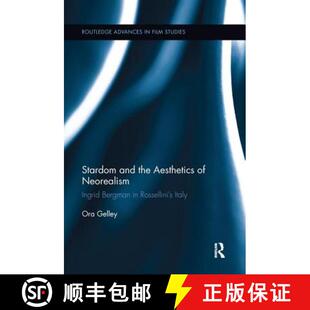 Rossellini 4周达 the and Bergman Stardom Ingrid Neorealism 9781138651517 Italy Aesthetics