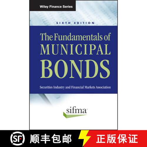【3-4周达】精装 The Fundamentals Of Municipal Bonds, Sixth Edition [Wiley金融] [9780470903384]
