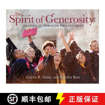 【3-4周达】The Spirit of Generosity: Shaping Iu Through Philanthropy [9780253043290]