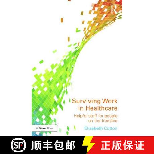 【3-4周达】Surviving Work in Healthcare: Helpful Stuff for People on the Frontline [9780415788045]