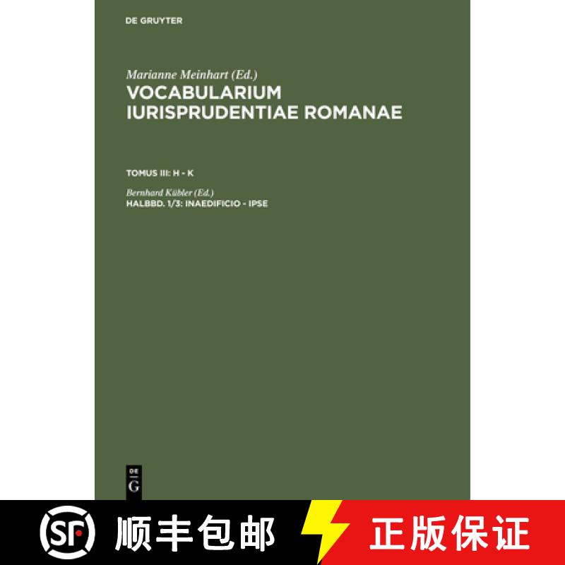 【2-3周达】Vocabularium iurisprudentiae Romanae, Halbbd. 1/3, inaedificio - ipse [9783110092349]
