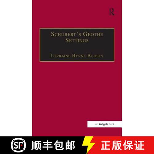 【3-4周达】精装 Schubert's Goethe Settings [9780754606956]
