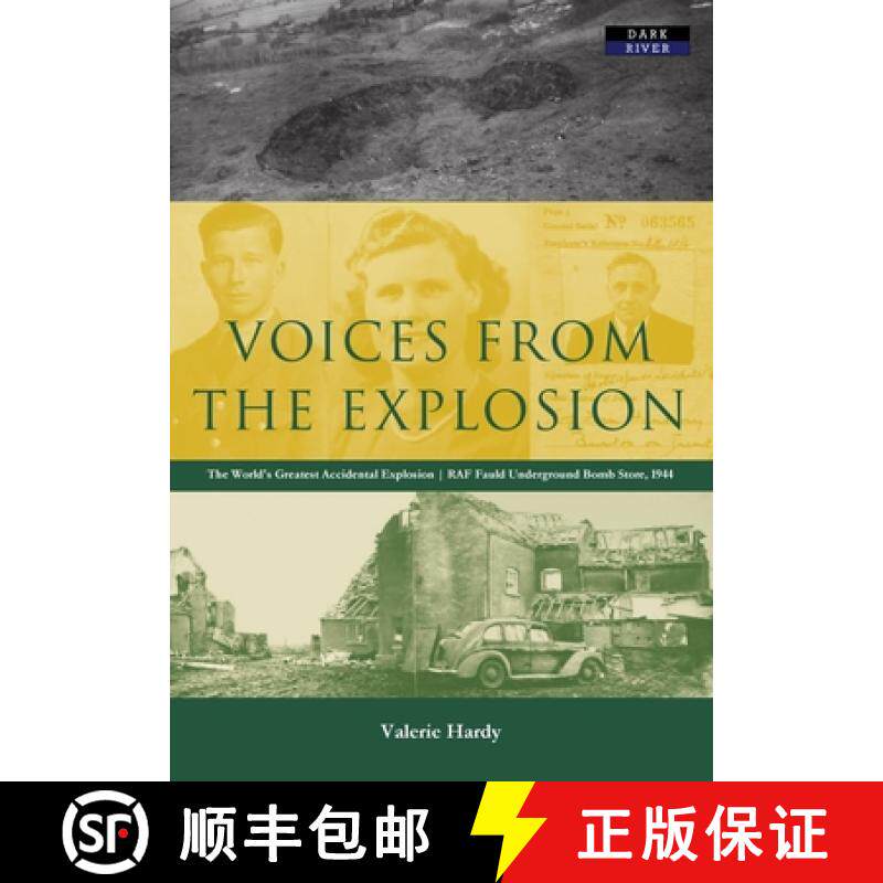 【3-4周达】Voices from the Explosion: RAF Fauld, the World's Largest Accidental Blast, 1944 [9781911121039]