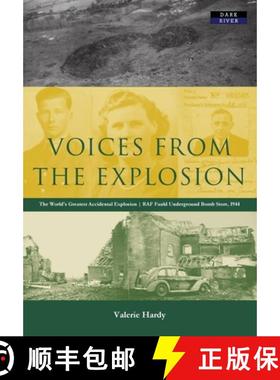 【3-4周达】Voices from the Explosion: RAF Fauld, the World's Largest Accidental Blast, 1944 [9781911121039]