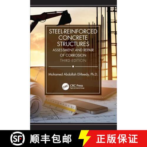 【3-4周达】精装 Steel-Reinforced Concrete Structures: Assessment and Repair of Corrosion, Third Edition [9781032525310]