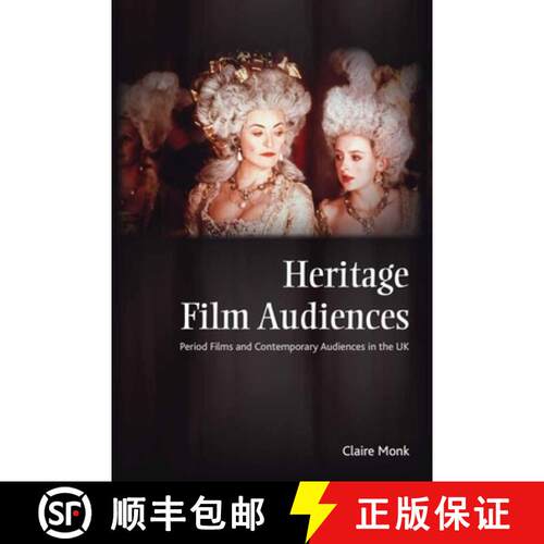 【3-4周达】精装 Heritage Film Audiences: Period Films and Contemporary Audiences in the UK [9780748638246]