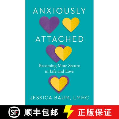 【3-4周达】Anxiously Attached: Becoming More Secure in Life and Love [9780593544419]