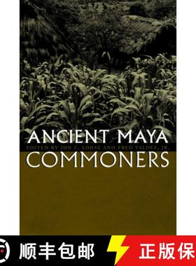 【3-4周达】Ancient Maya Commoners [9780292726109]