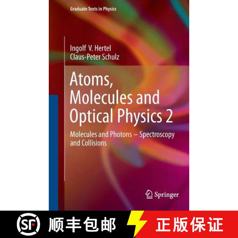 【3-4周达】Atoms, Molecules and Optical Physics 2: Molecules and Photons - Spectroscopy and Collision... [9783662520444]