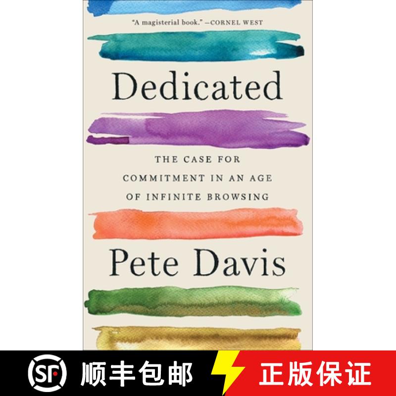 【3-4周达】Dedicated: The Case for Commitment in an Age of Infinite Browsing [9781982140915]